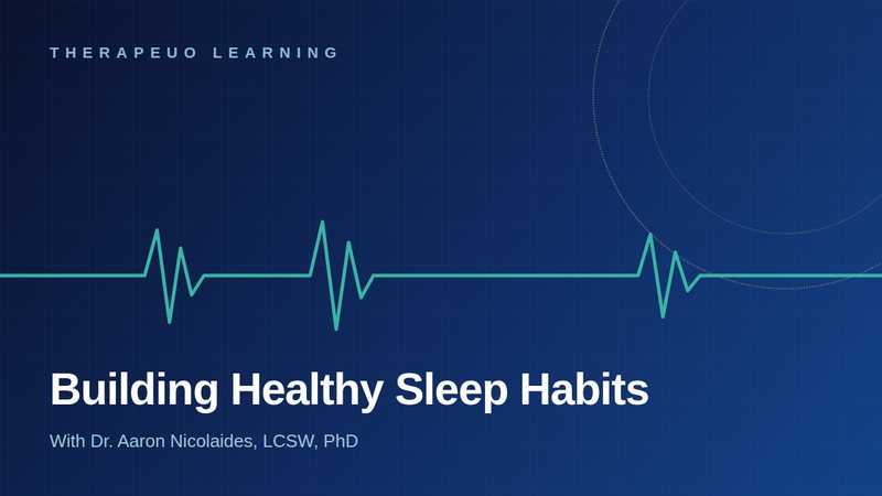 Building Healthy Sleep Habits course card